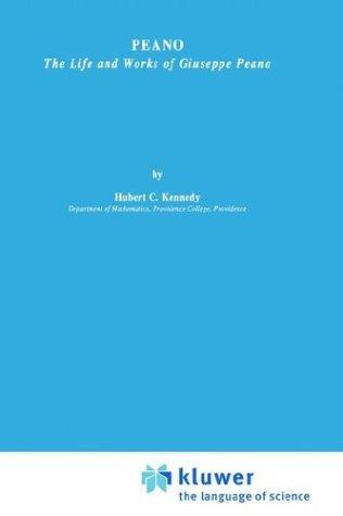Peano, life and works of Giuseppe Peano