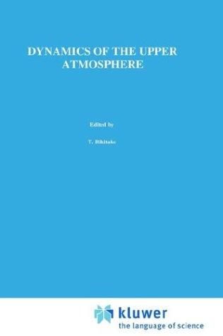 Dynamics of the Upper Atmosphere (Developments in Earth and Planetary Sciences)
