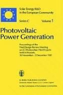 Photovoltaic Power Generation. Solar Energy R&D in the European Community Series C, Volume 1)