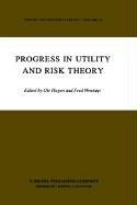 Progress in utility and risk theory