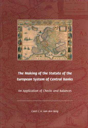 Making Of The Statute Of The European System Of Central Bank