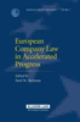 European Company Law in Accelerated Progress (European Company Law)