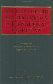 Manual for the practice of U.S. international trade law