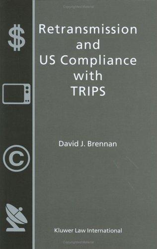 Retransmission and Us Compliance With Trips