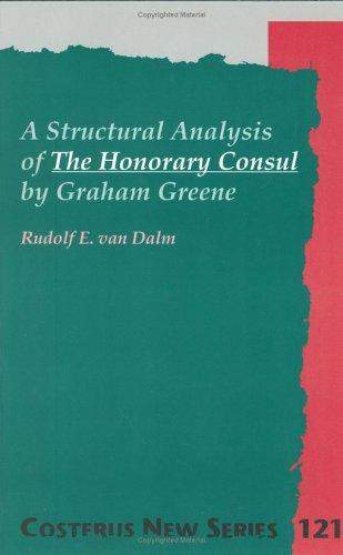 A structural analysis of The Honorary Consul by Graham Greene