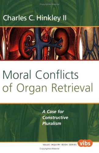 Moral Conflicts of Organ Retrieval