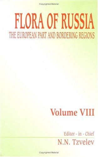 Flora of Russia - Volume 8 (Flora of Russia)