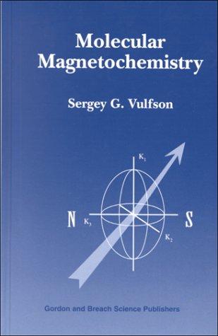 Molecular magnetochemistry