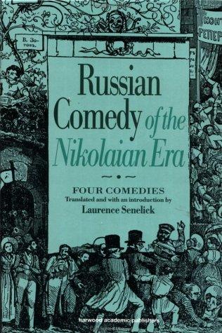 Russian Comedy of the Nikolaian Era (Russian Theatre Archive, Vol 10)