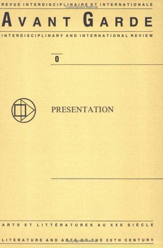 Avant Garde No. 0 : Presentation