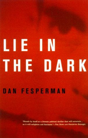 Lie in the dark