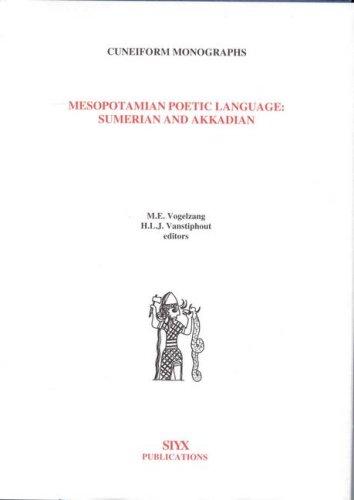 Mesopotamian Poetic Language Sumerian and Akkadian