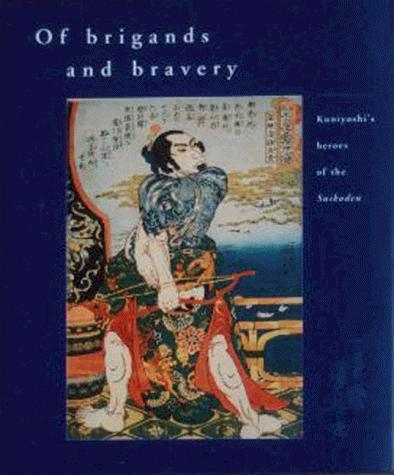 Of Brigands and Bravery