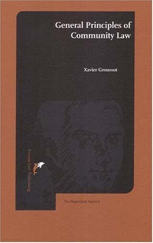 General Principles of Community Law (Hogendorp Papers)