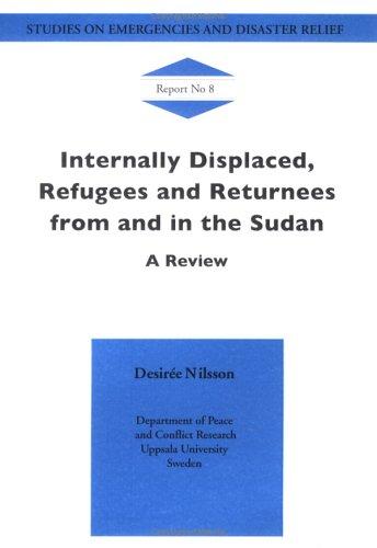 Internally displaced, refugees and returnees from and in the Sudan