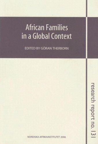 African Families in a Global Context (Research Report (Nordic Africa Institute))
