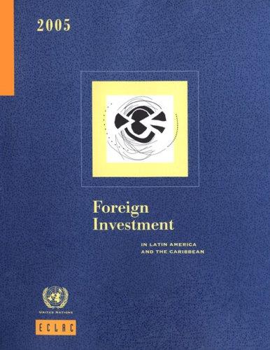 Foreign Investment in Latin America And the Caribbean 2005