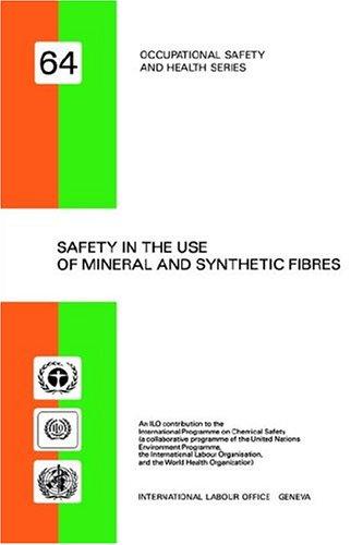 Safety in the use of mineral and synthetic fibres