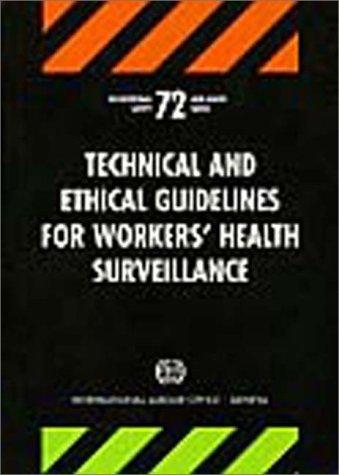 Technical and ethical guidelines for workers' health surveillance