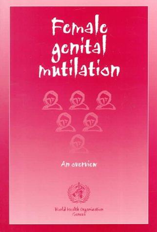Ggenital Mutilation. A Call for Global Action