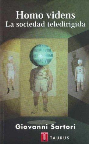 Homo Videns - La Sociedad Teledirigida
