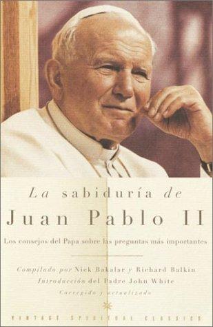La sabiduría de Juan Pablo II