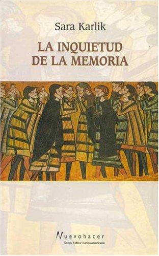 La Inquietud de La Memoria
