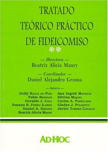 Tratado Teorico Practico de Fideicomiso