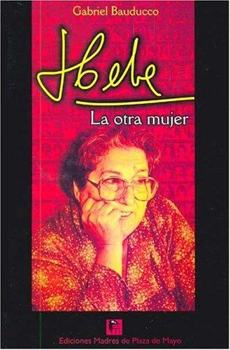 Hebe La Otra Mujer