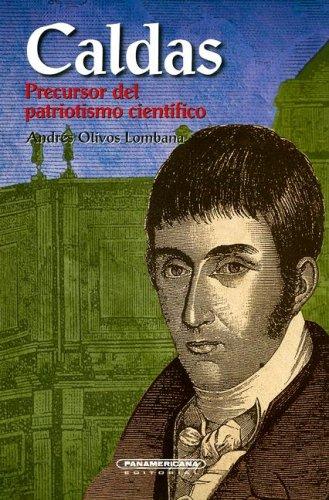 Francisco Jose De Caldas (Cuadernillos de Historia)