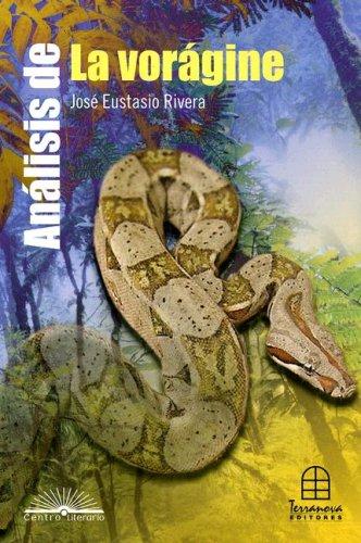 Analisis De La Voragine (Centro Literario)