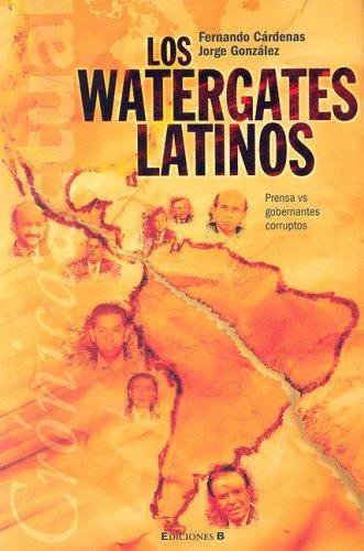 Los Watergates latinos