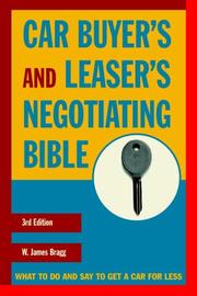 Car buyer's and leaser's negotiating bible