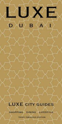 LUXE Dubai (Luxe City Guides)