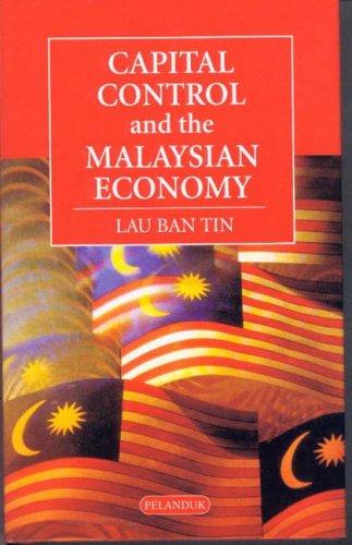 Capital control and the Malaysian economy