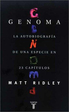 Genoma - La Autobiografia de Una Especie En 23 Capitulos