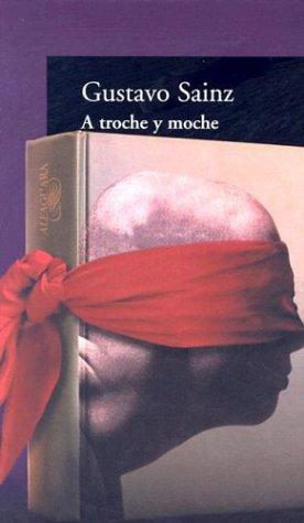 A troche y moche