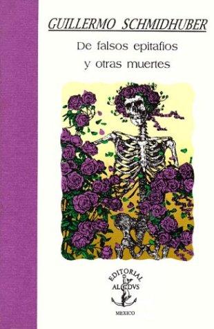 De falsos epitafios y otras muertes