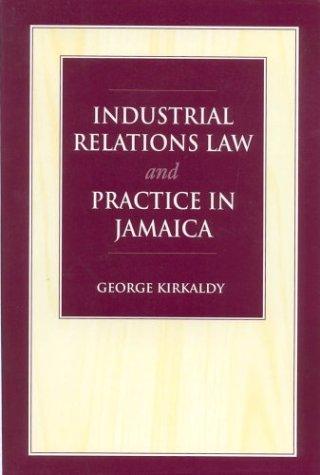 Industrial relations law and practice in Jamaica