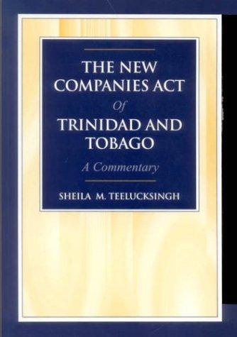 The new Companies Act of Trinidad and Tobago