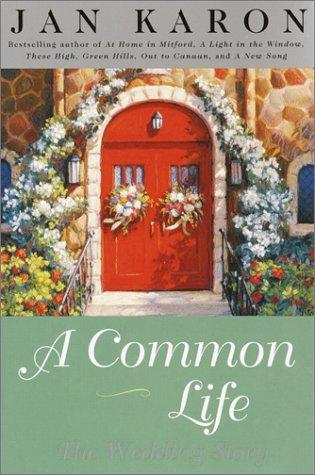 A Common Life (The Mitford Years #6)