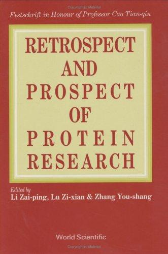 Retrospect and prospect of protein research