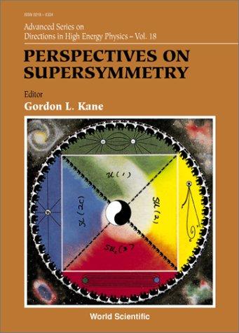 Perspectives on Supersymmetry (Advanced Series on Directions in High Energy Physics)