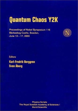 Quantum Chaos Y2K Proceedings of Nobel Symposium 116