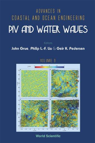 Piv and Water Waves (Advances in Coastal and Ocean Engineering)