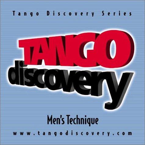 Tango Discovery Series, Men's Technique