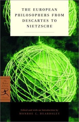 The European philosophers from Descartes to Nietzsche