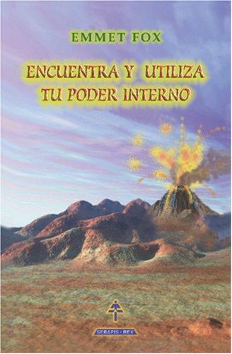 Encuentra y utiliza tu poder interno