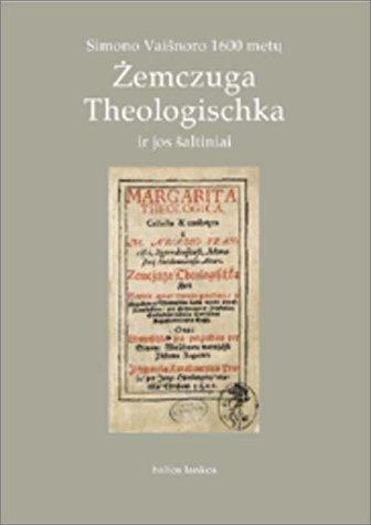 Simono Vaišnoro 1600 metų Żemczuga Theologischka ir jos šaltiniai