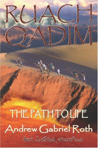 RUACH QUADIM - THE PATH TO LIFE